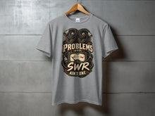Load image into Gallery viewer, Gray t-shirt with "99 Problems but SWR Ain't One" graphic.