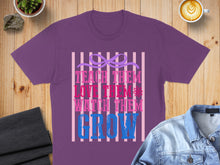 Load image into Gallery viewer, Purple t-shirt with "Teach Them Love Them Watch Them Grow" text design.