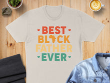 Load image into Gallery viewer, T-shirt with "BEST BLOCK FATHER EVER" in red, orange, and green text.