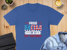 Load image into Gallery viewer, Blue t-shirt with "Proud Mom US Soldier" text and American flag design.