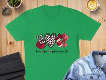 Load image into Gallery viewer, Green t-shirt with "Peace love pharmacy life" text, peace sign, hearts, and pills.