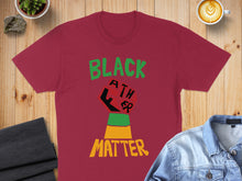 Load image into Gallery viewer, Burgundy t-shirt with "BLACK FATHER MATTER" text and raised fist design.