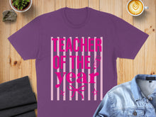 Load image into Gallery viewer, Purple t-shirt with pink text "Teacher of the Year" and striped background.