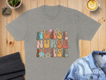 Load image into Gallery viewer, Gray t-shirt with "Nurse Nurse Nurse" in colorful, retro-style text.