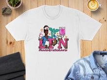 Load image into Gallery viewer, White t-shirt with LPN graphic, stethoscope, IV bag, and nurse.