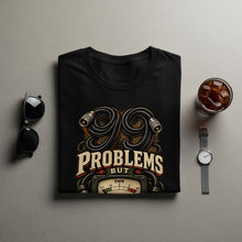 Load image into Gallery viewer, Black t-shirt with "99 PROBLEMS BUT" and SWR meter graphic.