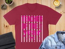 Load image into Gallery viewer, Teacher of the Year t-shirt with pink stripes and graphic.