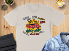 Load image into Gallery viewer, Dad graphic with crown and text "Strong Hero Protector Black Provider Man of God".