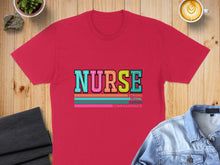 Load image into Gallery viewer, Red t-shirt with "NURSE" and "STRONG, LOYAL, CARING, COMPASSIONATE" text.