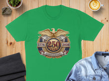 Load image into Gallery viewer, Green t-shirt featuring a circular emblem with an eagle, stars, and "1776 2026 Anniversary".