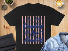 Load image into Gallery viewer, Black t-shirt with blue "Readers Are Leaders" text and pink stripes.