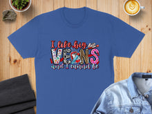 Load image into Gallery viewer, Blue t-shirt with "I like big VEINS and I cannot lie" text design.