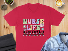 Load image into Gallery viewer, Red t-shirt with colorful "Nurse Life Is The Best Life" text and floral accents.