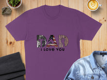 Load image into Gallery viewer, Purple t-shirt with "DAD I LOVE YOU" text, featuring camouflage, wood, and flag graphics.
