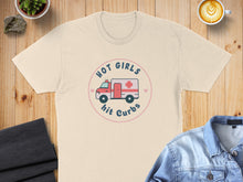 Load image into Gallery viewer, T-shirt with cartoon ambulance and text "Hot Girls Hit CURBS".
