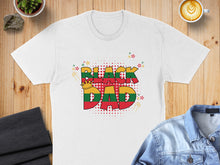Load image into Gallery viewer, White t-shirt with "BLACK DAD" in colorful block letters and stars.
