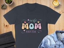 Load image into Gallery viewer, Wife Mom Nurse graphic tee with pastel lettering.