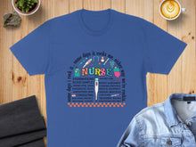 Load image into Gallery viewer, Blue t-shirt with "NURSE" and a list of nursing duties.