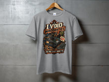 Load image into Gallery viewer, Gray t-shirt with "I Void Warranties So You Don't Have To" graphic.
