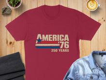 Load image into Gallery viewer, Maroon t-shirt with "America '76 250 Years" text and distressed flag stripes.