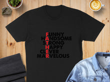 Load image into Gallery viewer, Black t-shirt with red and black text spelling FATHER vertically.
