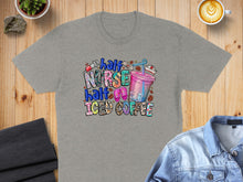 Load image into Gallery viewer, Grey t-shirt with "half NURSE half ICED COFFEE" graphic and coffee/medical icons.