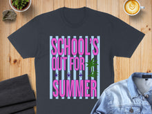 Load image into Gallery viewer, Dark t-shirt with "School's Out For Summer" text and palm tree graphic.
