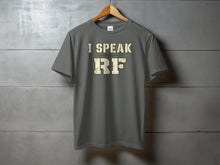 Load image into Gallery viewer, Grey t-shirt with "I SPEAK RF" text and a sound wave graphic.