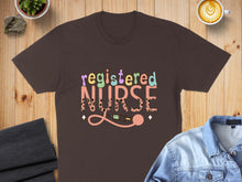 Load image into Gallery viewer, Brown t-shirt with "Registered Nurse" text and stethoscope graphic.
