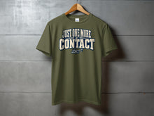 Load image into Gallery viewer, Olive t-shirt with "JUST ONE MORE CONTACT" text and a telegraph key graphic.