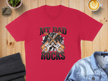 Load image into Gallery viewer, Red t-shirt with "MY DAD ROCKS" and two guitars graphic.