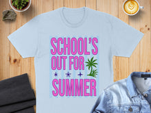 Load image into Gallery viewer, Light blue t-shirt with "School's Out For Summer" text and palm tree graphic.