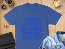 Load image into Gallery viewer, Blue t-shirt with "Faith, Family, and Freedom 1776-2026" text and eagle graphic.