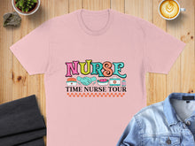 Load image into Gallery viewer, Pink t-shirt with colorful "Nurse Time Nurse Tour" text and medical icons.