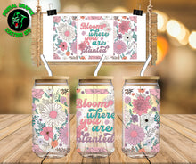 Load image into Gallery viewer, Bloom where you're planted UV DTF Wrap #107