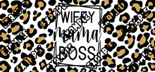 Load image into Gallery viewer, WIFEY MAMA BOSS LEOPARD UV DTF Wrap