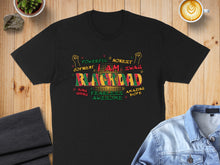 Load image into Gallery viewer, Black Dad t-shirt with bold text, featuring words like Powerful, Honest, and Awesome.