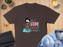 Load image into Gallery viewer, Brown t-shirt with colorful graphic of nurse saying "you RN good HANDS."