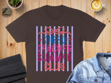 Load image into Gallery viewer, Tired Teacher Summer Club text with stripes and colorful graphics.