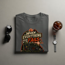 Load image into Gallery viewer, T-shirt graphic with text "When Everything Else Fails" over radio equipment.