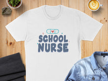 Load image into Gallery viewer, White t-shirt with "SCHOOL NURSE" text and a bandage graphic.