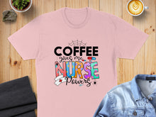Load image into Gallery viewer, Pink t-shirt with "Coffee Gives Me Nurse Powers" graphic and small spiderwebs.