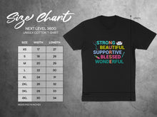 Load image into Gallery viewer, Next Level 3600 unisex cotton t-shirt size chart with inspirational text on shirt.
