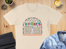 Load image into Gallery viewer, T-shirt with nurse-themed graphic listing medical tasks and motivational phrases.