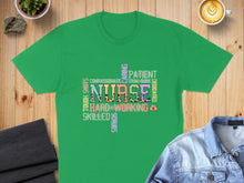 Load image into Gallery viewer, Green t-shirt with "NURSE" in large letters surrounded by related words.