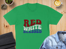 Load image into Gallery viewer, Green t-shirt with "RED WHITE BLESSED" text in layered colors.