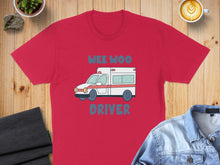 Load image into Gallery viewer, Red t-shirt with cartoon ambulance and "WEE WOO DRIVER" text.