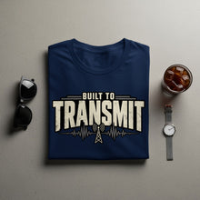 Load image into Gallery viewer, Navy t-shirt with "Built to Transmit" text and radio tower graphic.