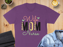 Load image into Gallery viewer, Purple t-shirt with "Wife Mom Nurse" text in leopard print and colorful letters.