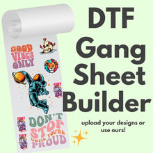 Load image into Gallery viewer, DTF GANG SHEET BUILDER